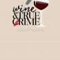 Wine & True Crime Sticker Classic T-Shirt