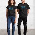 You're Creepy Classic T-Shirt