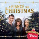A FIANCÉ FOR CHRISTMAS DVD LIFETIME MOVIE 2021 - Adam Gregory