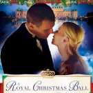 A ROYAL CHRISTMAS BALL DVD MOVIE 2017