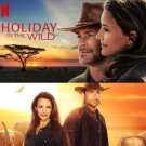 HOLIDAY IN THE WILD DVD 2019 MOVIE Rob Lowe Kristin Davis
