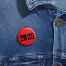 "2025" - Pin Buttons