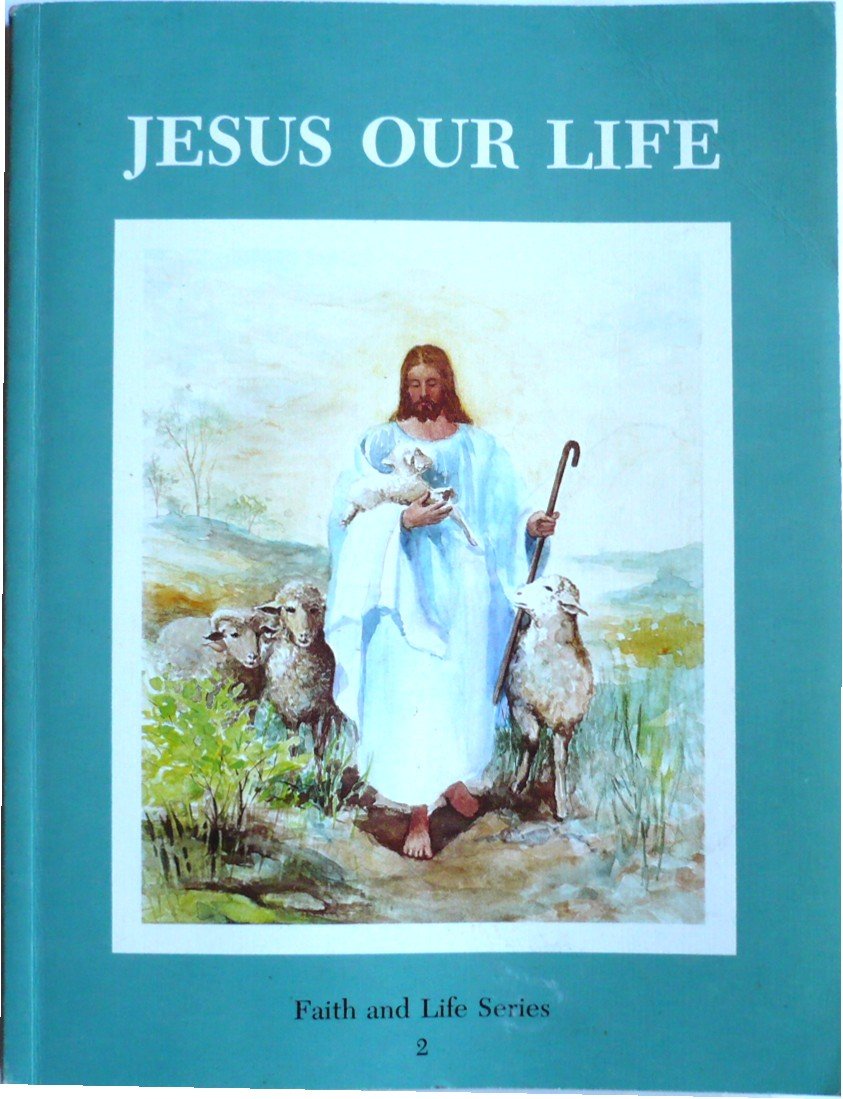 Download Jesus Our Guide, Faith & Life Series 2, Catholic Text Book ...