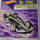 Hot Wheels To The Extreme Children’s book Hot Wheels To The Extreme Children’s book