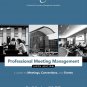Professional Meeting Management A Guide to Meetings, Conventions and Events