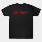 Maniac T-Shirt