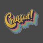 Chuffed T-Shirt
