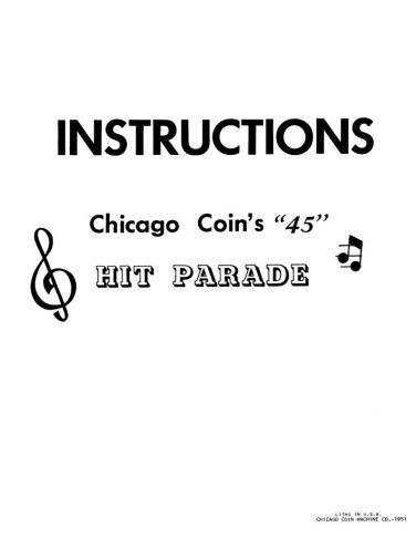 Hit Parade - Chicago Coin 45 - Service Manual - Schematics - Technical Manual - User Manual - Englis