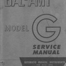 Bal - Ami - Model G - G Cabinet -700 and 800 Mechanism - Service Manual - Parts Catalog - English