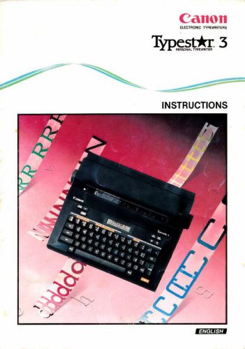 Canon Typestar 3 Typewriter Instruction Manual - User Manual - Complete User Guide