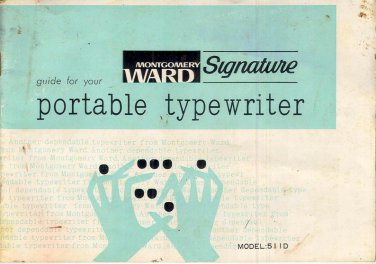 Signature 511D Typewriter Instruction Manual - User Manual - Complete User Guide