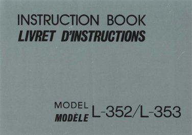 Janome L-352 - L-353 Sewing Machine Instruction Manual - User Manual - Complete User Guide