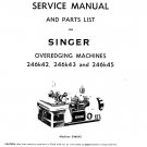 Singer-246k42-246k43-246k45-Service-Manual-and-Parts-List- Repair Manual - English