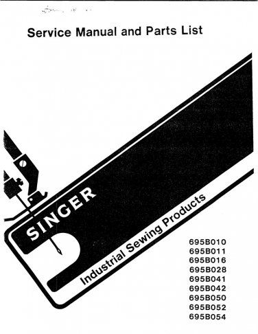 Singer-695B010-695B011-695B016-695B028-695B041-695B042-695B050-695B052-695B054-Service-Manual-and-Pa