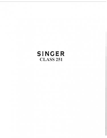Singer-Class-251-Singer-251-1-Singer-251-2-Singer-251-3-Singer-251-3-heavy-Service-Manual-and-Parts-