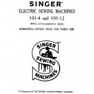 Singer 101-4 - 101-2 Sewing Machine Instruction Manual - User Manual - Complete User Guide - English