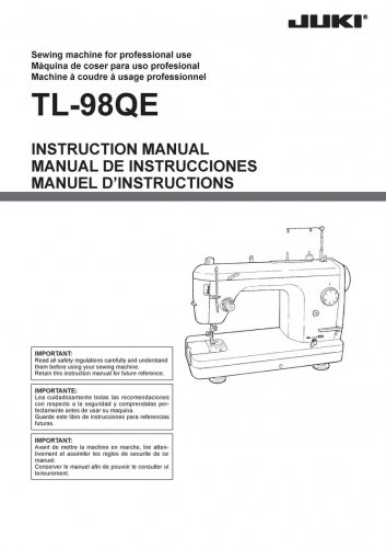 Juki TL98QE Sewing Machine Instruction Manual - User Manual - Complete User Guide