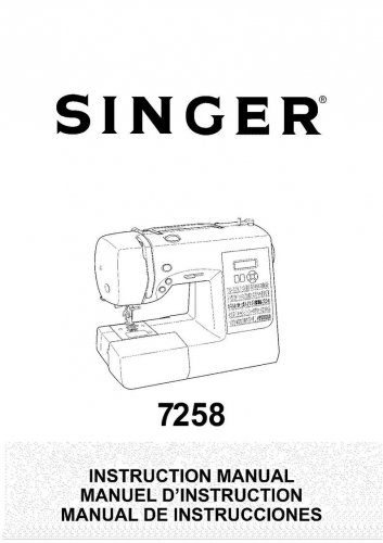 Singer 7258 Stylist Sewing Machine Instruction Manual - User Manual - Complete User Guide - English 