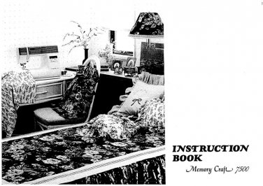 Janome 7500 Memory Craft Sewing Machine Instruction Manual - User Manual - Complete User Guide