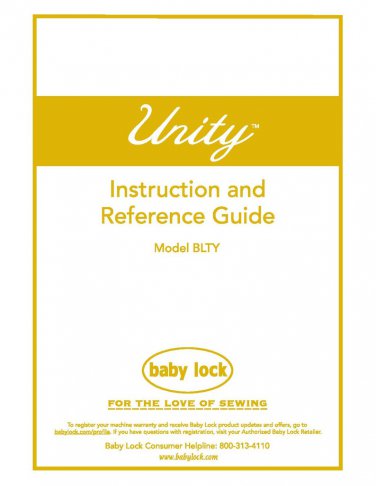 Baby Lock Unity BLTY Sewing Machine Instruction Manual - User Manual - Complete User Guide