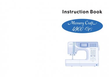 Janome 4900 Memory Craft Sewing Machine Instruction Manual - User Manual - Complete User Guide
