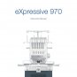 Elna eXpressive 970 Sewing Machine Instruction Manual - User Manual - Complete User Guide