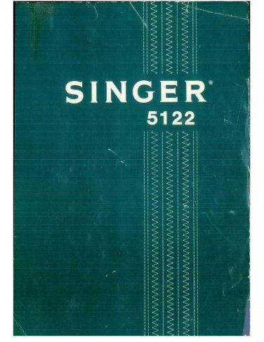 Singer 5122 Sewing Machine Instruction Manual - User Manual - Complete User Guide - English