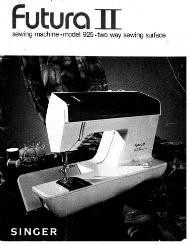 Singer 925 Futura II Sewing Machine Instruction Manual - User Manual - Complete User Guide - English