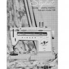 Singer 538 Stylist Sewing Machine Instruction Manual - User Manual - Complete User Guide - English