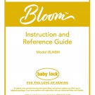 Baby Lock Bloom BLMBM Sewing Machine Instruction Manual - User Manual - Complete User Guide - Englis