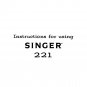 Singer 221 Featherweight Sewing Machine Instruction Manual - User Manual - Complete User Guide - Eng