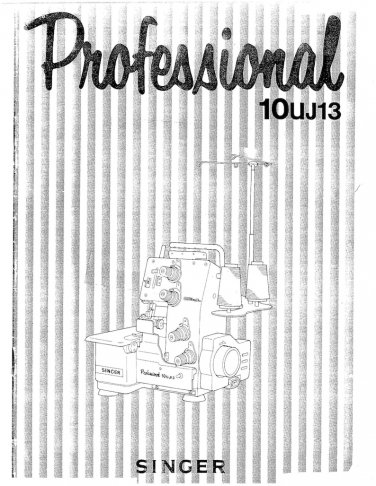 Singer 10UJ13 Professional Overlock Instruction Manual - User Manual - English