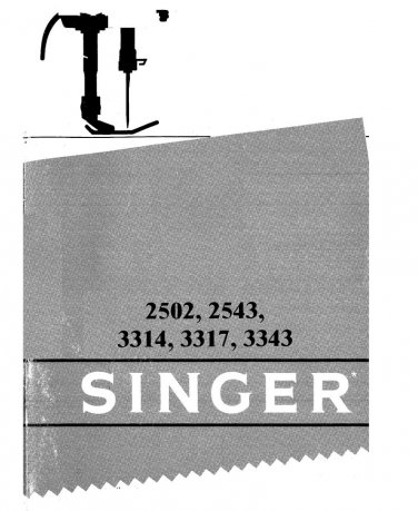 Singer 2502 - 2543 - 2602 - 3317 Sewing Machine Instruction Manual - User Manual - Complete User Gui