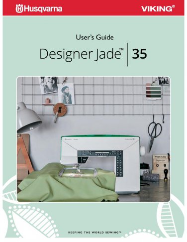 Husqvarna Viking Designer Jade 35 Sewing Machine Instruction Manual - User Manual - Complete User Gu