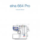 Elna 664 Pro eXtend Sewing Machine Instruction Manual - User Manual - Complete User Guide