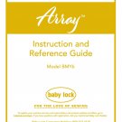 Baby Lock Array BMY6 Sewing Machine Instruction Manual - User Manual - Complete User Guide - English
