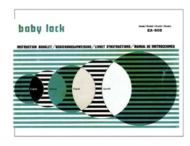 Baby Lock EA-605 Sewing Machine Instruction Manual - User Manual - Complete User Guide - English