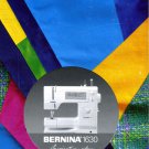 Bernina 1530 - 1630  Sewing Machine Instruction Manual - User Manual - Complete User Guide - English