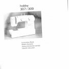 Pfaff Hobby 307-309 Sewing Machine Instruction Manual - User Manual - Complete User Guide - English