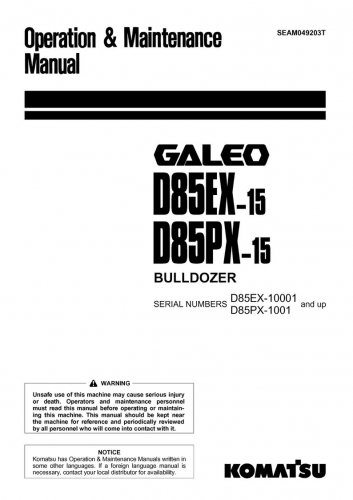 Komatsu D85EX-15 - D85PX-15 GALEO Bulldozer Operators Manual -  Operation and Maintenance Manual - I