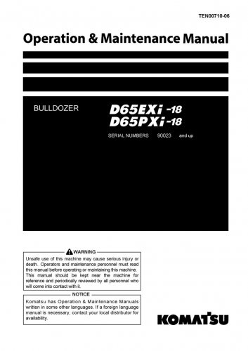 Komatsu D65EXI-18 - D65PXI-18 Bulldozer Operators Manual -  Operation and Maintenance Manual - Instr