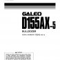 Komatsu D155AX-5 GALEO Bulldozer Operators Manual -  Operation and Maintenance Manual - Instruction 