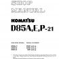 Komatsu D85A-21 - D85E-21 - D85P-21 Bulldozer Shop Manual - Workshop Manual - Service Manual - Engli