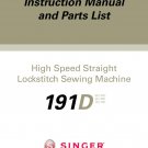 Singer 191D Sewing Machine Instruction Manual and Parts List - User Manual - Complete User Guide - E