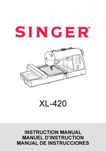 Singer XL-420 Sewing Machine Instruction Manual - User Manual - Complete User Guide - English - Fren