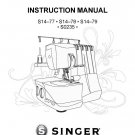 Singer S14-77 - S14-78 - S14-79 - S0235 Sewing Machine Instruction Manual - User Manual - Complete U