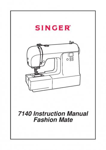 Singer 7140 Fashion Mate Sewing Machine Instruction Manual - User Manual - Complete User Guide - Eng