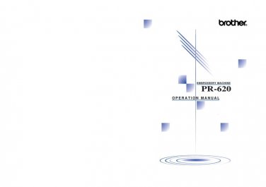 Brother-PR620 Sewing Machine Instruction Manual - User Manual - Complete User Guide