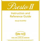 Baby Lock Presto II BLMPR2 Sewing Machine Instruction Manual - User Manual - Complete User Guide - E