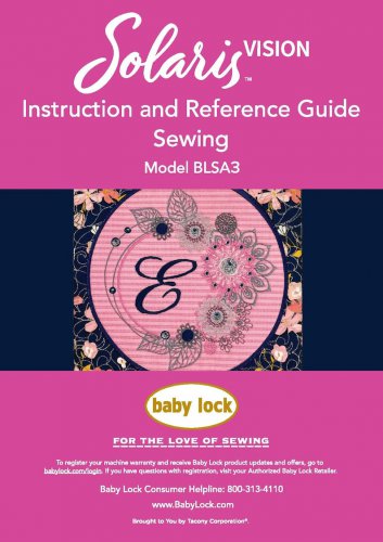 Baby Lock Solaris Vision BLSA3 Sewing Machine Instruction Manual - User Manual - Complete User Guide